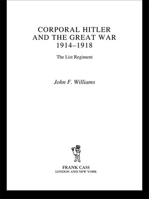 cover image of Corporal Hitler and the Great War 1914-1918